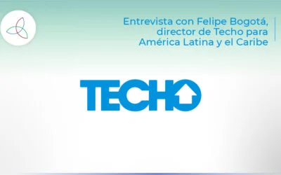 Entrevista con Felipe Bogotá, director de Techo para América Latina y el Caribe