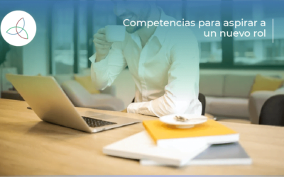 Competencias para aspirar a un nuevo rol