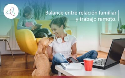 Balance entre relación familiar y trabajo remoto