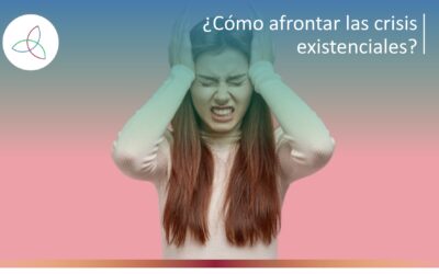 ¿Cómo afrontar las crisis existenciales?