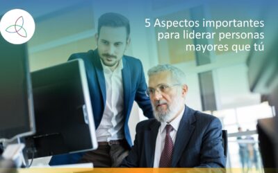 5 Aspectos importantes para liderar personas mayores que tú