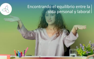 Encontrando el equilibrio entre el trabajo y la vida personal