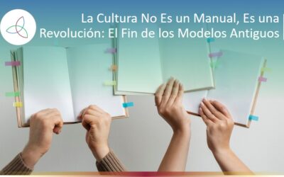 La Cultura No Es un Manual, Es una Revolución: El Fin de los Modelos Antiguos